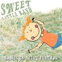 All Good Things - Sweet Little Band