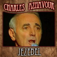 Les cris de ma ville - Charles Aznavour & Pierre Roche