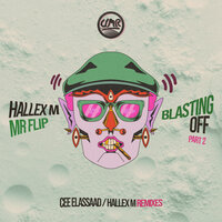 Blasting Off - Hallex M & Mr. Flip