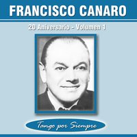 Un Jardín de Ilusión - Francisco Canaro