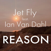 Reason - Jet Fly & Ian Van Dahl