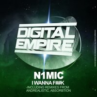 I Wanna F##k - N1MIC & Absorbtion