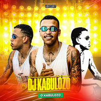 Gostosa da Quebrada - DJ KABULOZO & Mc Nahara