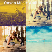 Lonely Steam Baths - Onsen Music Ambience