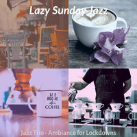Excellent Ambience for Working at Home - Lazy Sunday Jazz