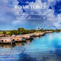 Relaxing Houseboat Waves Ambience, Pt. 15 - Nowak Sommer