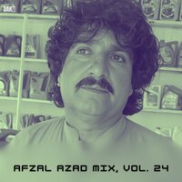 Ho Pardesi Khalqa - Afzal Azad
