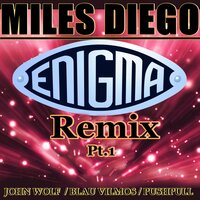Enigma - Miles Diego & John Wolf