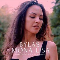 Byłaś Mona Lisą - Fair Play & Loki