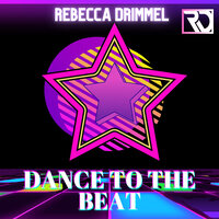 Dance to the Beat - Rebecca Drimmel