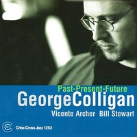 Sophisticated Lady - George Colligan & Vicente Archer & Bill Stewart & Vincente Archer & Vincent Archer