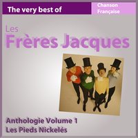 Les pieds nickelés (La fanfare tyrolienne) - Les Frères Jacques