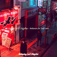 Background for Relaxing - Relaxing Lofi Playlist