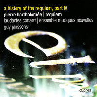Requiem: III. Dies irae - Laudantes Consort & Guy Janssens & Musiques Nouvelles & Pierre Bartholomée