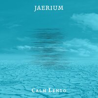 Placid Cantabile - Jaerium