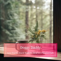 Dewy Morning Drizzle - Doggy Daddy