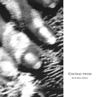 The Itchy Glowbo Blow - Cocteau Twins