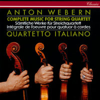 Webern: 6 Bagatelles for String Quartet, Op. 9 - 1. Mässig - Quartetto Italiano & Антон Веберн