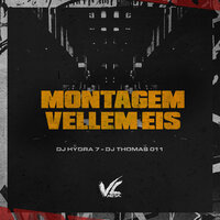 Montagem Vellem Eis - DJ Hydra7 & DJ THOMAS 011