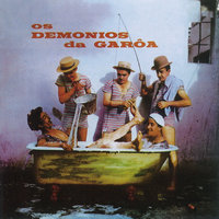 Deixa Que Vá - Demônios da Garoa