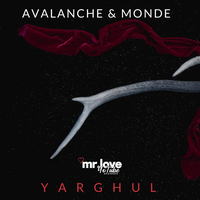 Yarghul - Avalanche & Monde
