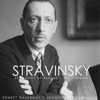 Symphony of Psalms: III. Psalm 150 - Ernest Ansermet & London Philharmonic Orchestra & Игорь Фёдорович Стравинский
