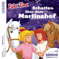 Kapitel 50: Schatten über dem Martinshof - Bibi und Tina