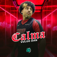 Calma - Vulgo Dan