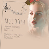 Мелодія - Mordax Bastards & FRNT & Alia
