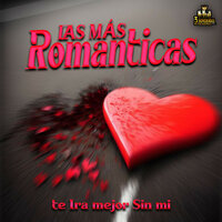 Que Manera De Perder - Las Mas Románticas