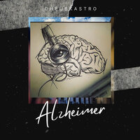 Alzheimer - dheubkastro & Wuilldafriqq & Natre Corino