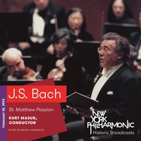 The Passion According to Saint Matthew, BWV 244: Part II, No. 62: Chorale: Wenn ich einmal soll scheiden (Chorus) - New York Philharmonic Orchestra & Johann Sebastian Bach