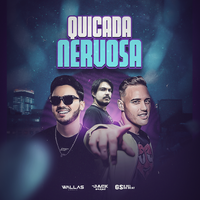 Quicada Nervosa - Mc Jack Brabo & Wallas Arrais & GS O Rei do Beat