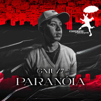 Paranóia - Gniuz7 & Canguru