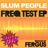 It Speaks To Me - Slum People & Fergus