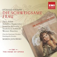 Die Schweigsame Frau, Op.80, Act III: Mit Reverenz! Vieledle Dame! (Barbier/Aminta/Morosus) - Theo Adam & Рихард Штраус