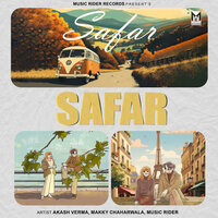 Safar - Akash Verma & Makky Chaharwala & Music Rider