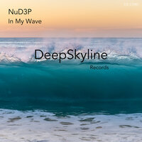 In My Wave - NuD3P