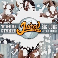 Big Guns - The Stoned