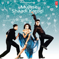 Mujhse Shaadi Karogi - Sonu Nigam & Udit Narayan & Sunidhi Chauhan & SAJID-WAJID