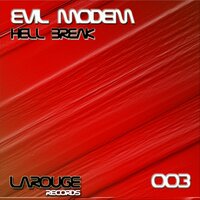 Hell Break - Evil Modem
