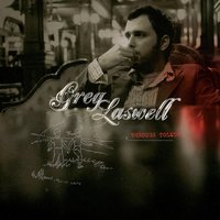 Come Undone - Greg Laswell