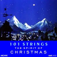 Mary's Boy Child (Mary's Little Boy Chile) - 101 Strings