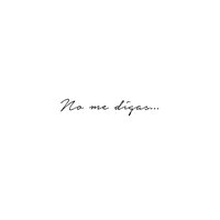 No Me Digas - Braquendo & Mal