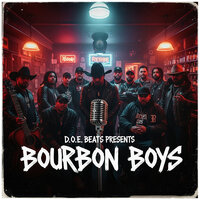 Bourbon Boys - D.O.E. Beats