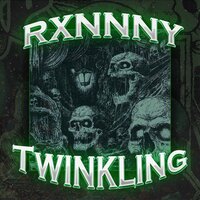 Twinkling - rxnnny