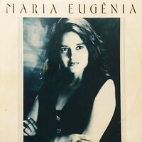 Loucura É Razão - Maria Eugênia