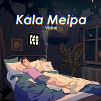 Kala Meipa - Vishal Sinha
