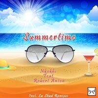 Summertime - Nkokhi & Robert Anton & La Shad