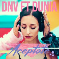 Acéptate - Danienverso & DUNIA